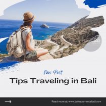 Tips Traveling in Bali